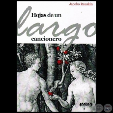 HOJAS DE UN LARGO CANCIONERO - Poesas de JACOBO RAUSKIN - Ao 2014